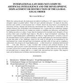 International Law Does Not Compute: Artificial Intelligence and The Development, Displacement or Destruction of the Global Legal Order